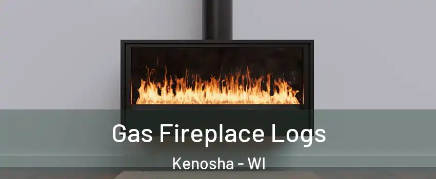  Gas Fireplace Logs Kenosha - WI