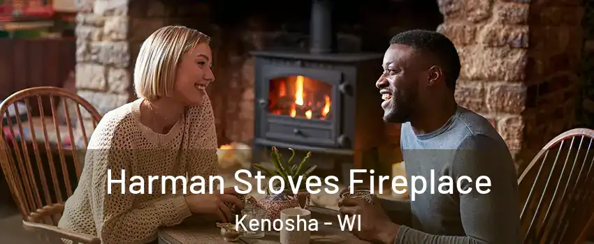  Harman Stoves Fireplace Kenosha - WI