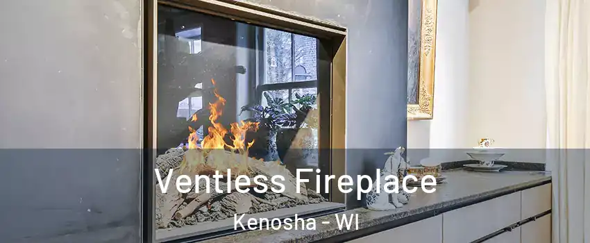  Ventless Fireplace Kenosha - WI